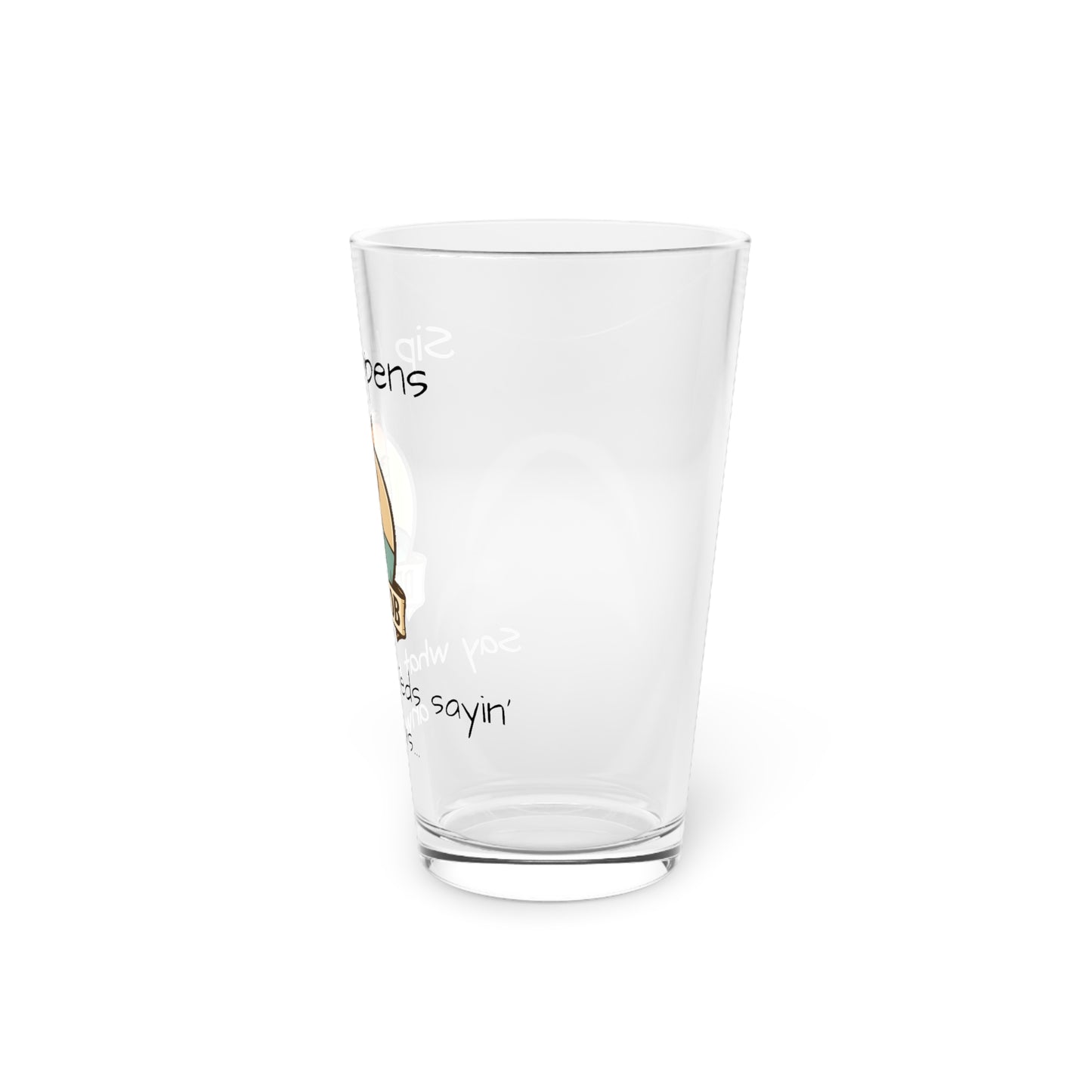 DewBob Pint Glass – “Sip Happens” Edition