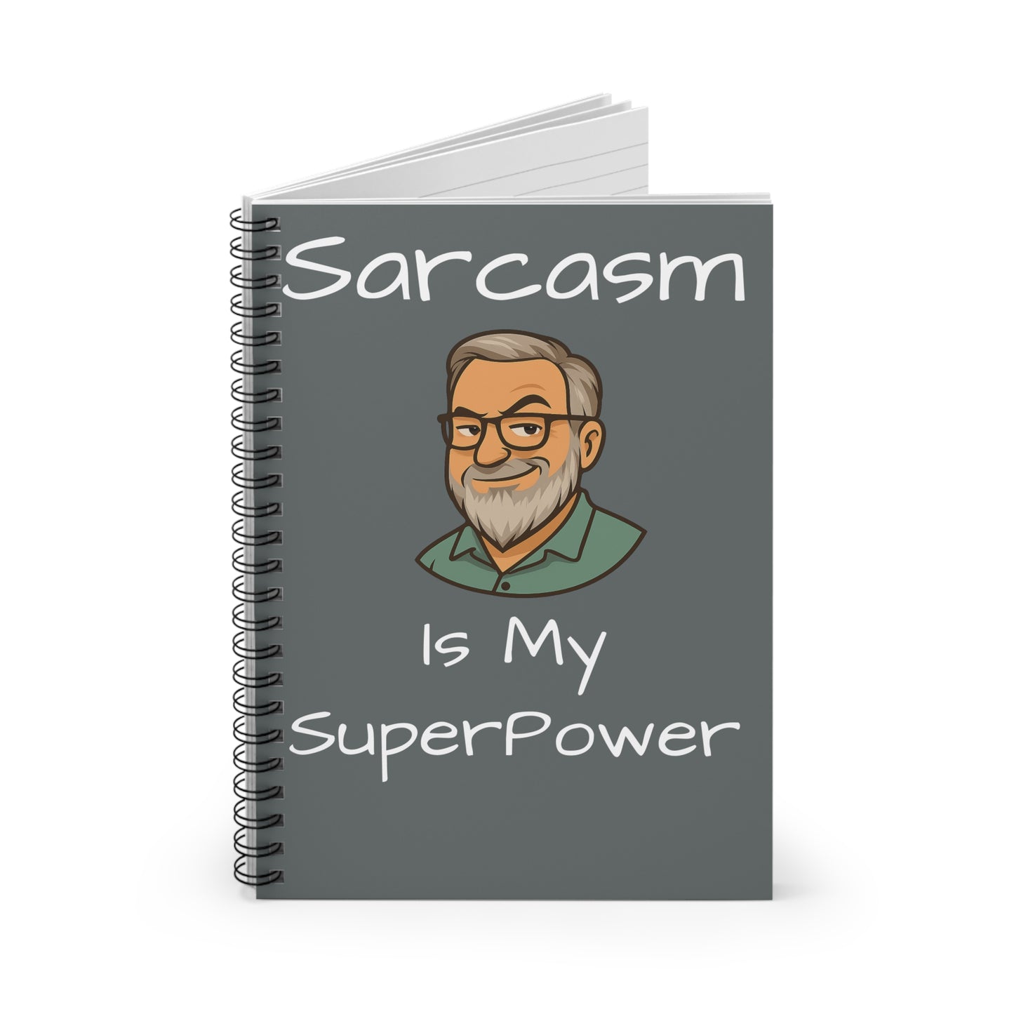 Sarcasm Is My Superpower – DewBob Spiral Notebook